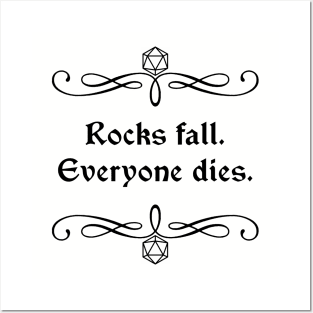 Rocks Fall. Everyone Dies. Posters and Art